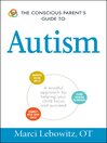 Imagen de portada para The Conscious Parent's Guide to Autism